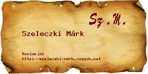 Szeleczki Márk névjegykártya